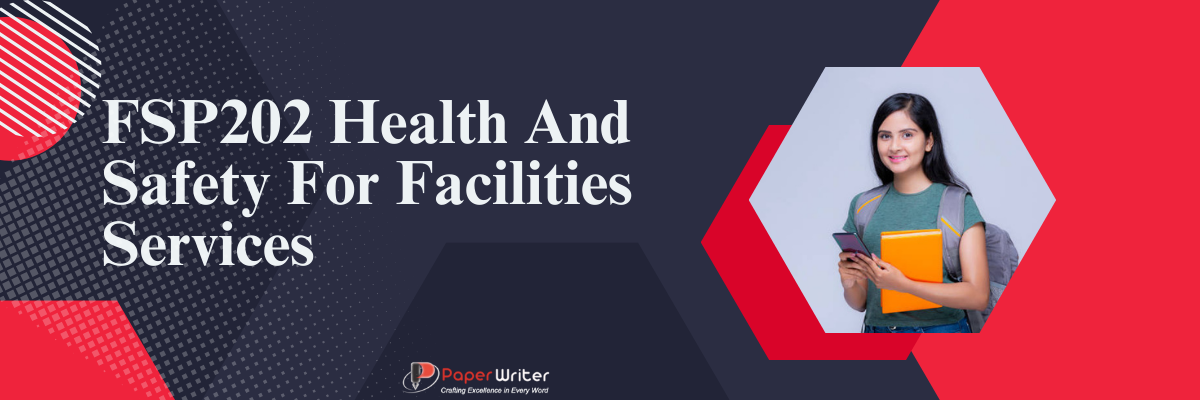 FSP202 Health And Safety For Facilities Services